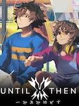 Until Then (PC) - Steam Key - GLOBAL